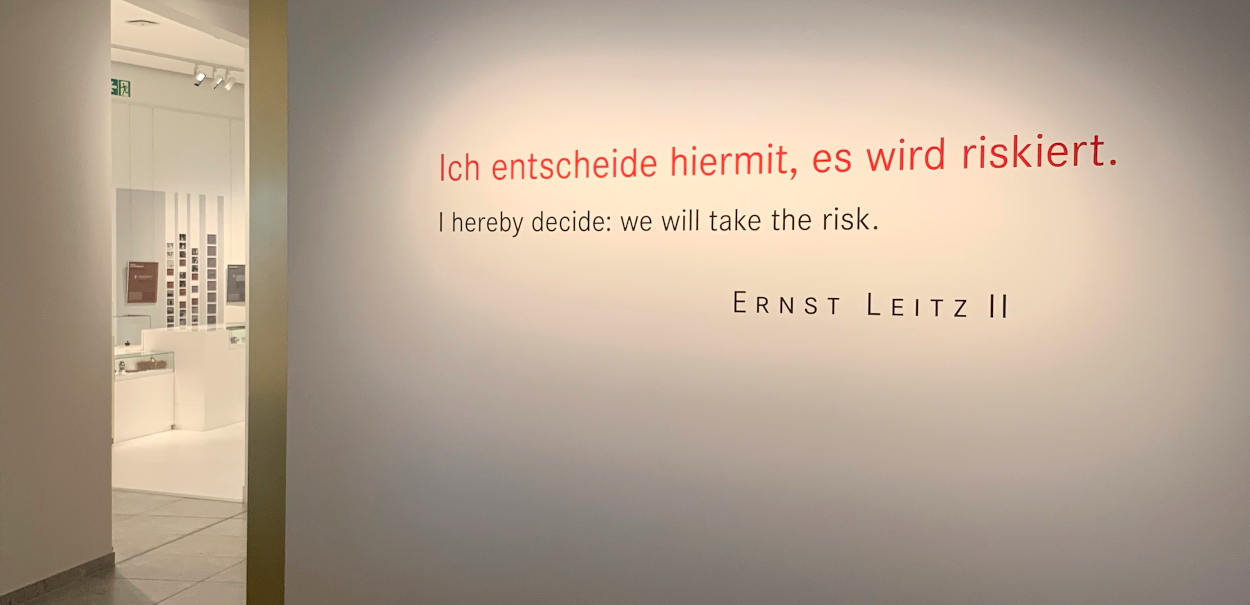 Zitat: Ich entscheide hiermit, es wird riskiert (Ernst Leitz II)
